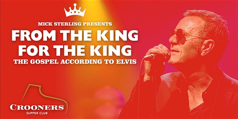 Mick Sterling Presents 'From the King for the King'