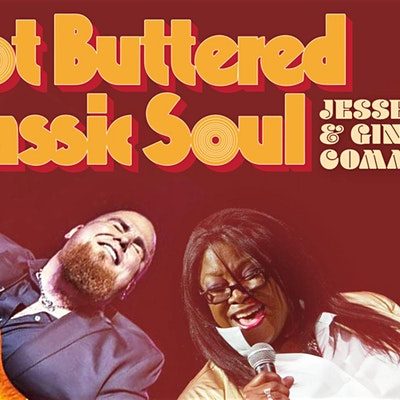 Hot Buttered Classic Soul - Ginger Commodore and Jesse Larson