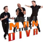 When A Man Loves A Diva - Dane Stauffer, Julius Collins and Ben Bakken