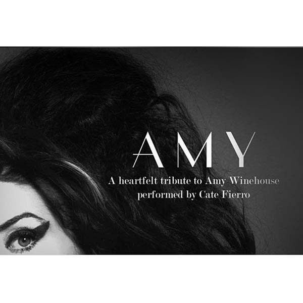 AMY: A Heartfelt Tribute to Amy Winehouse with Cate Fierro