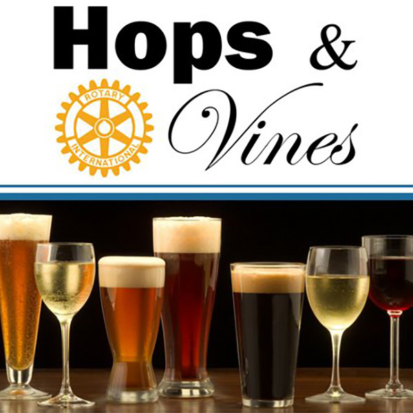 Rotary's Taste of Hops & Vines Event