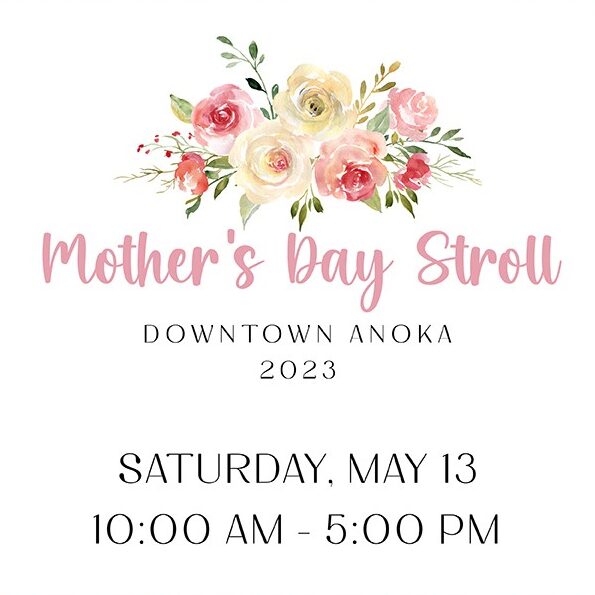 Mother's Day Stroll Downtown Anoka