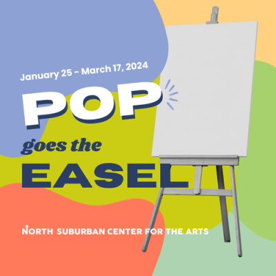 POP! Goes the Easel Exhibition