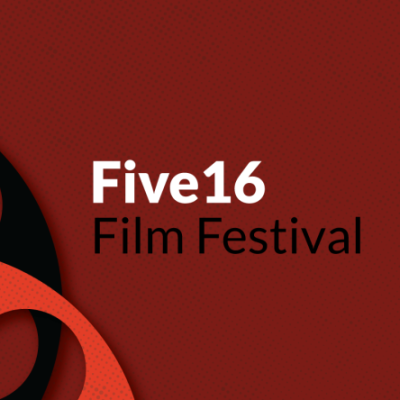 Five16 Film Festival