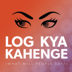 Log Kya Kahenge