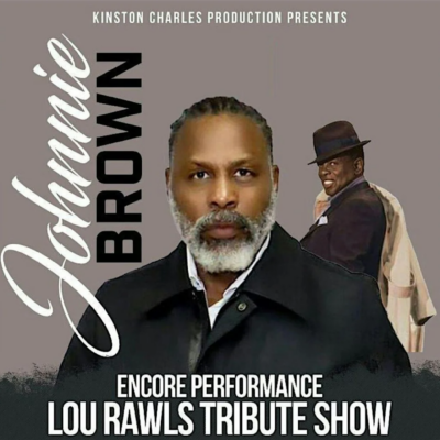 Johnnie Brown: Lou Rawls Tribute Show