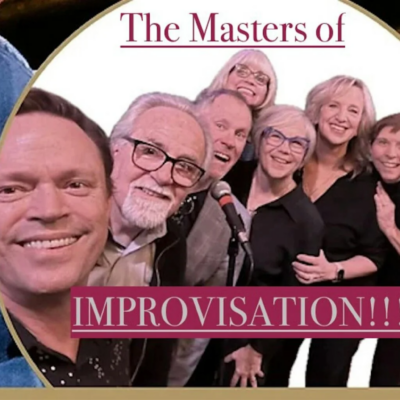 The Masters of Improvisation!