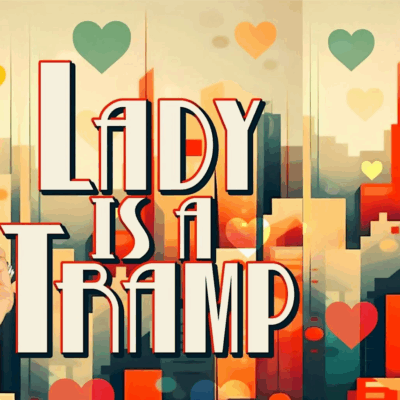 Lady is a Tramp: Mistress Gigner sings Roders & Hart