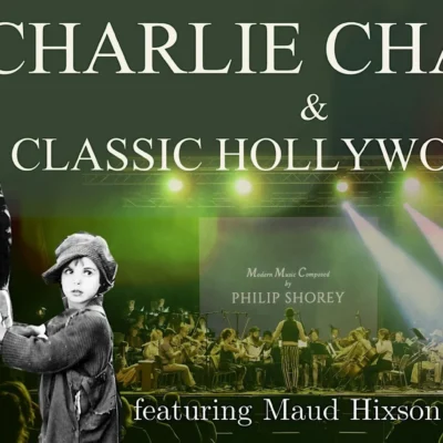 Charlie Chaplin & Classic Hollywood Hits