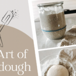 The Art of Sourdough