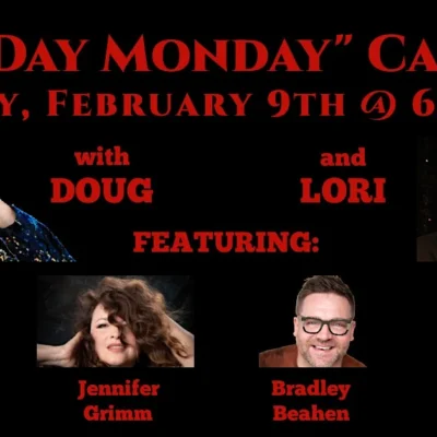 Club Day Monday Cabaret with Doug Anderson, Lori Dokken & Friends