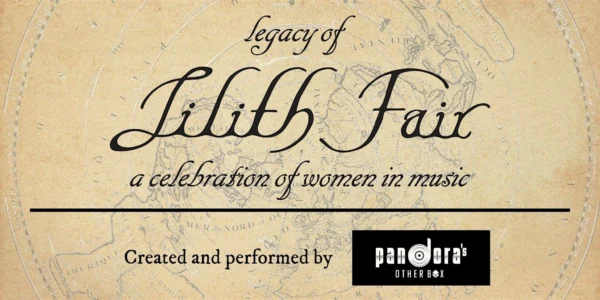 Legacy of Lilith Fair – A Celebration of Women in Music
