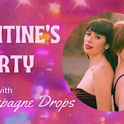 Galentine’s Party with The Champagne Drops