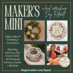 Winter Maker’s Mini Day Retreat!