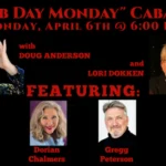 Club Day Monday Cabaret with Doug Anderson, Lori Dokken & Friends