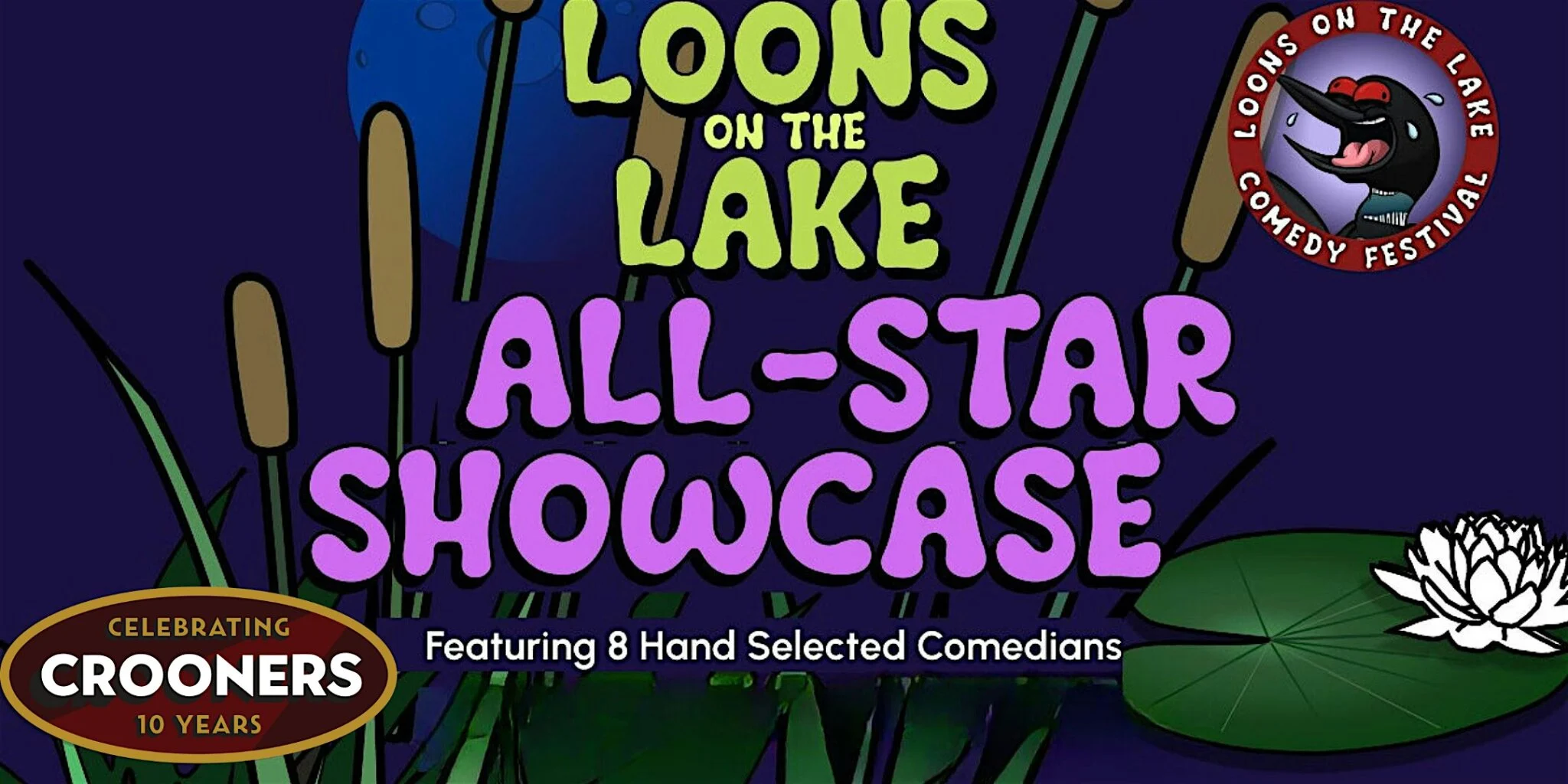 All-Star Showcase #1: Loons on the Lake Comedy Festival