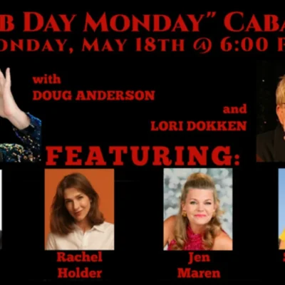 Club Day Monday Cabaret with Doug Anderson, Lori Dokken & Friends