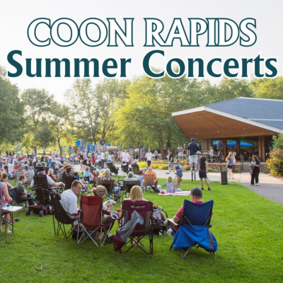 Coon Rapids Summer Concerts: Thursdays @7pm
