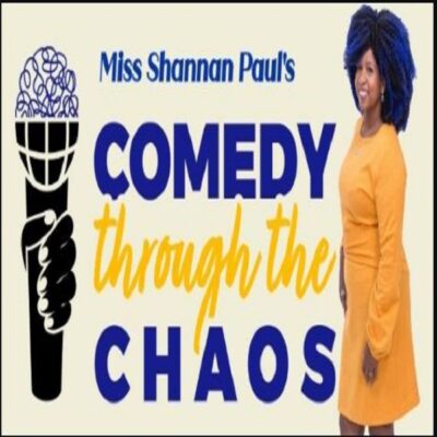 Miss Shannan's Comedy Through The Chaos