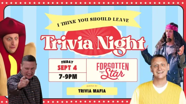 I Think You Should Leave Trivia Night at Forgotten Star