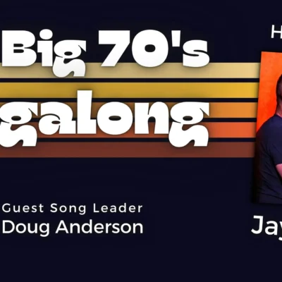 THE BIG 70’S SINGALONG!
